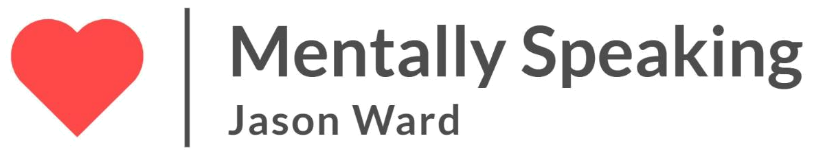 Mentally Speaking, Jason Ward