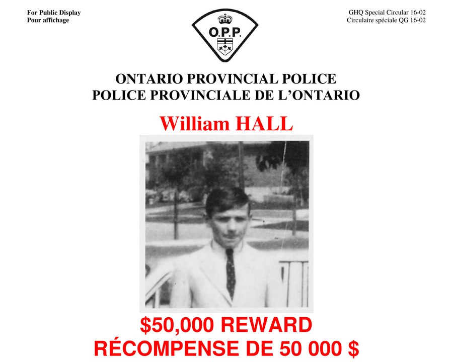 Ontario Provincial Police reward notice for William Hall: $50,000 reward